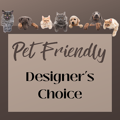 Pet Friendly Designer\'s Choice